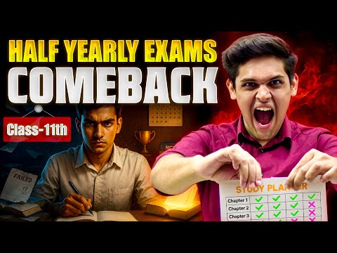 Class 11th - Half Yearly Exams Comeback Strategy🔥 | Secret Planner | Prashant Kirad