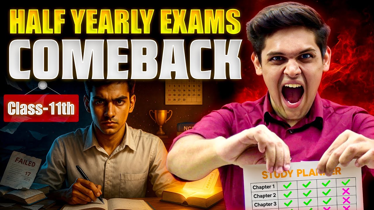 Class 11th - Half Yearly Exams Comeback Strategy🔥 | Secret Planner | Prashant Kirad