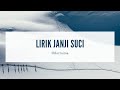 Lirik Janji Suci