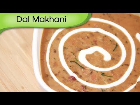 Dal Makhani – Punjabi Vegetarian Recipe by Ruchi Bharani [HD]