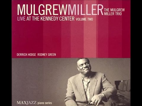Mulgrew Miller Trio – Song for Darnell