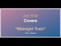 Midnight Train Sam Smith Piano Tutorial Orig. Key