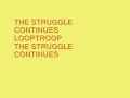 Looptroop-The Struggle Continues