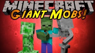 Minecraft Mod Showcase : GIANT MOBS!