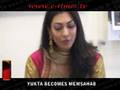 YUKTA BECOMES MEMSAHAB