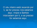 O céu inteiro está rezando por ti - Anjos de Resgate O céu inteiro está rezando por ti - Anjos de Resgate