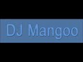 DJ mangoo- To the people DJ mangoo- To the people