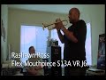 Rashawn Ross Plays a Stomvi-USA Flex Mouhtpiece