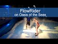 Oasis of the Seas flowrider - Cruise Critic Copy Editor Ashley Goes Surfing