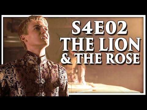 Game of Thrones Season 4 Episode 2 'The Lion and the Rose' Discussion and Review (S4E2)
