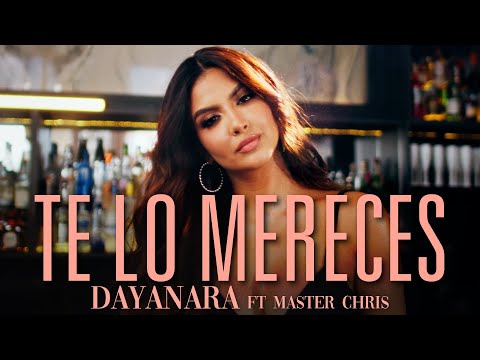 Dayanara, Master Chris "Te Lo Mereces"