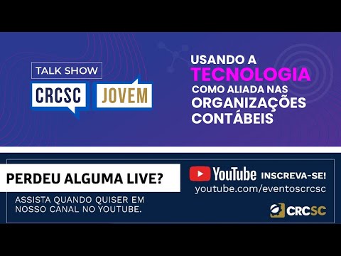 talk-show-crcsc-jovem-usando-a-tecnologia-como-aliada-nas-organizacoes-contabeis