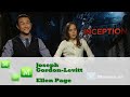 Interview - INCEPTION - Set  with Ellen Page&Joseph Gordon Levitt