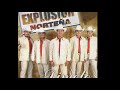 Explosion Nortena- La Perra Parida