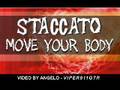 STACCATO - Move your body