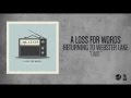 A Loss For Words Finite Official Music Video and Lyrics