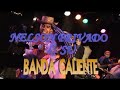 banda kaliente