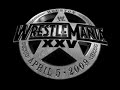 Wrestlemania 25 intro theme - wwe production
