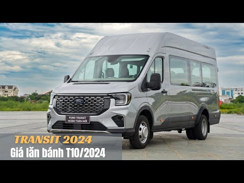 FORD TRANSIT 18 CHỖ 2024 - CHƯƠNG TRÌNH BÁN HÀNG T10/2024