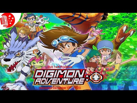 Dub Talk 296: Digimon Adventure (2020)