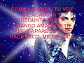 MICHAEL JACKSON CANCION EN ESPAÑOL CON LETRA