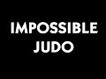 Impossible judo