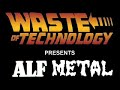 if alf were to make a death metal music video.