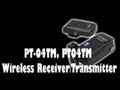 PT-04TM, PT04TM Wireless Receiver and Transmitter Review