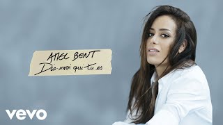 Amel Bent - Dis-moi qui tu es tekst piosenki