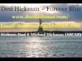 Desi Hickman Forever Blue Official Music Video and Lyrics