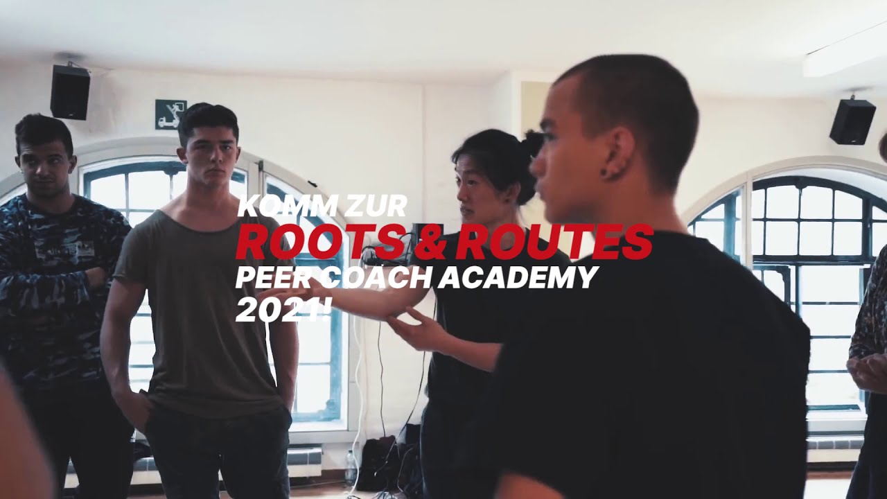 ROOTS & ROUTES Peer Coach Academy 2021 Trailer – ACHTUNG neuer Termin 5.-16. Juli!