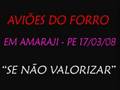 Se Não Valorizar - Aviões do Forro