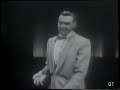 This was taken from one of Frankie's early TV appearences. I read that Frankie didn't get the credit he should have because other singers didn't cover his songs. Well they didn't because the couldn't.