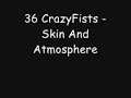 36 CrazyFists - Skin And Atmosphere