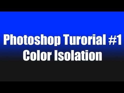 how to isolate one color in photoshop cs6