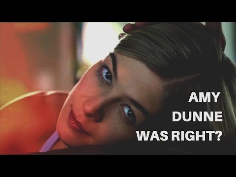 AMY DUNNE WAS RIGHT?!?! || The Exaggerated Effects of Misogyny in Gone Girl