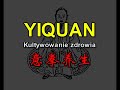 Yiquan - kultywowanie zdrowia