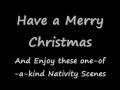 videos de Christmas Nativity Scenes by Greg Mojica