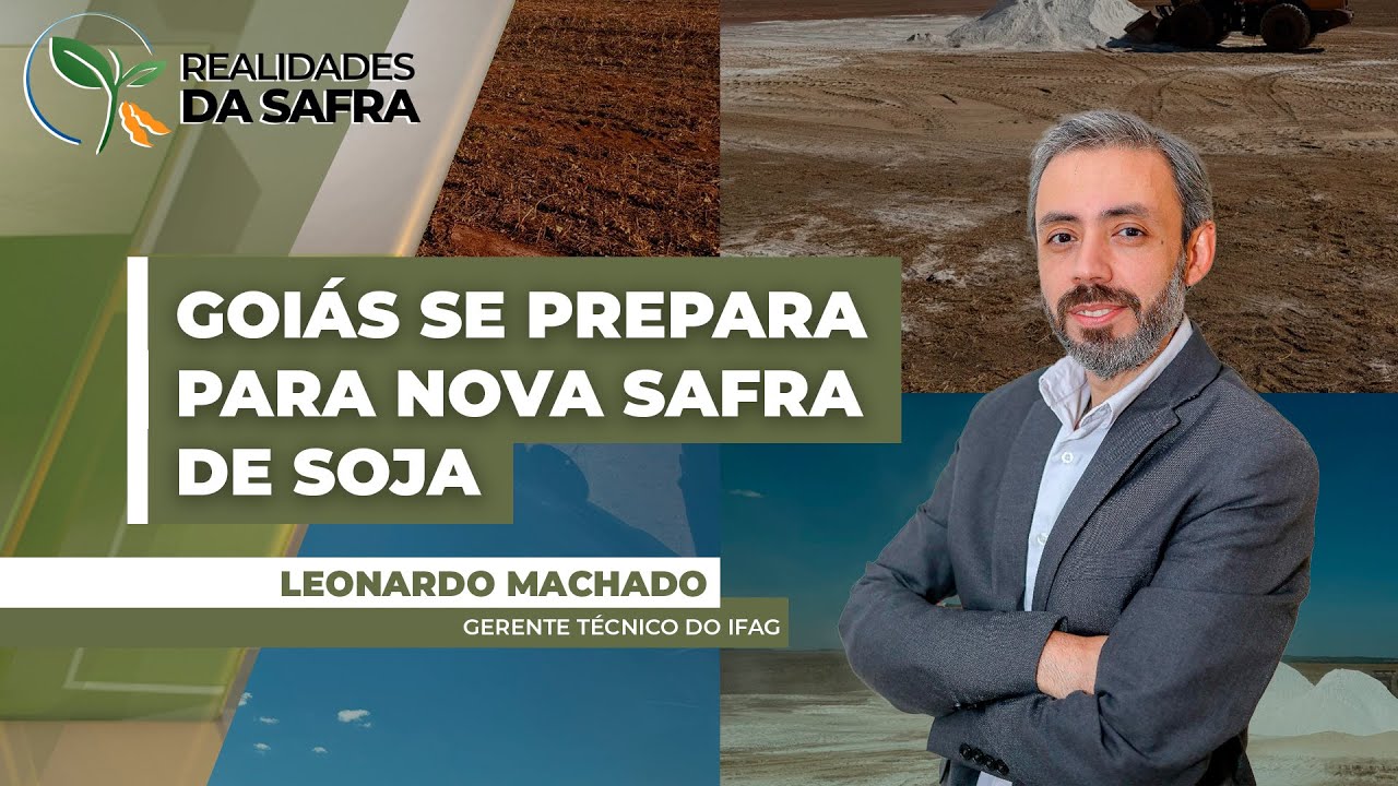Goiás se preparara para nova safra de soja com custo de produção próximo de R$ 6 mil/ha