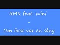 RMK - Om livet var en sång (feat. Wini)