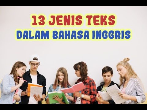 13 Jenis Teks dalam Bahasa Inggris dan Strukturnya