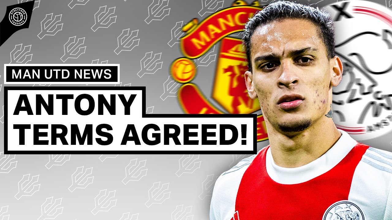 Antony Deal CLOSE! | Man United Transfer News