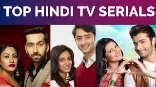 Top 10 Indian TV Serials 2017  Top 10 Hindi Serial