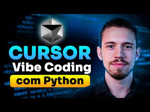 Vibe Coding com Python - Usando o Cursor para Programar para mim