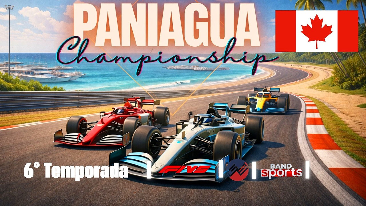 GP de Canadá (Etapa 2) - Paniagua Championship 6° Temporada da F1 e-sports
