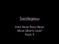 NeverShoutNever | Sacrilegious | Lyrics