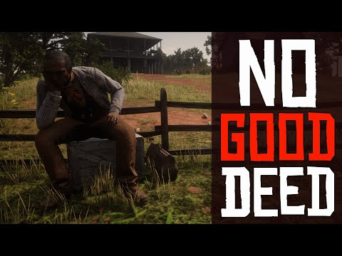 video-linktoworks-No Good Deed - Red Dead Redemption 2