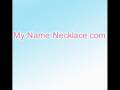 MyNameNecklace.com