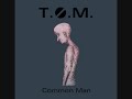 Common Man from the eponymous album © 1999; Music and lyrics by TOM; Musician: Tom Kron - Guitar and Vocals.