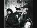 videos de Turbonegro - Flabby Sagging Flesh
